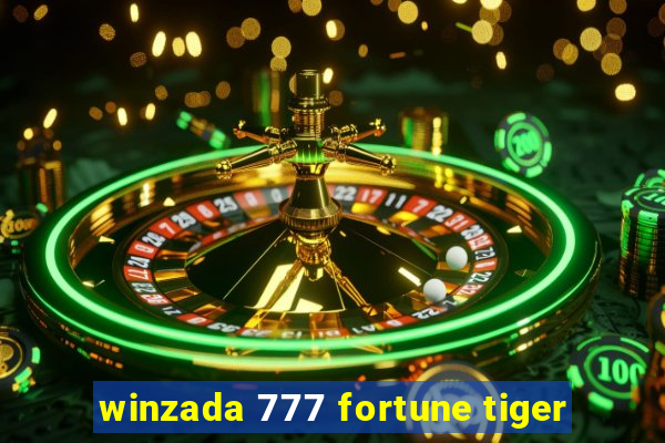 winzada 777 fortune tiger